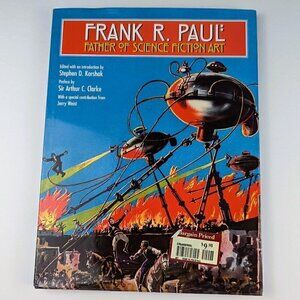 Frank R. Paul - Father of Science Fiction Art - Hardcover, 2010